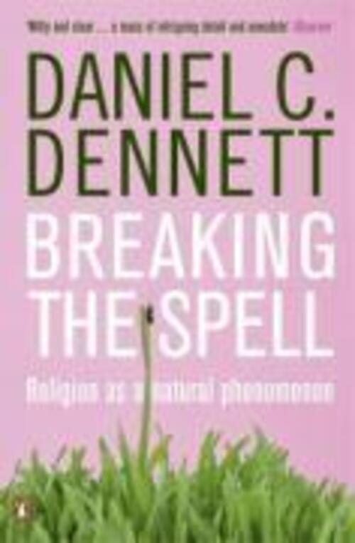 Thumbnail - Breaking The Spell | Religion As A Natural Phenomenon | Daniel C.