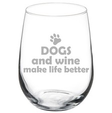 Stemless Wine Glass Goblet 17oz Funny Dogs And Wine Make Life Better