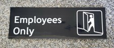 EMPLOYEES ONLY Sticker Sign 9x3 inch MADE IN USA not CORPORATE Door Window Glass
