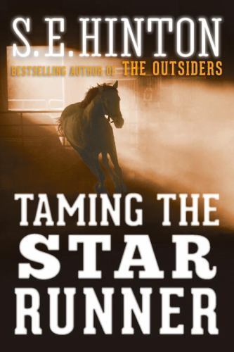 Taming the Star Runner by Hinton, S. E.