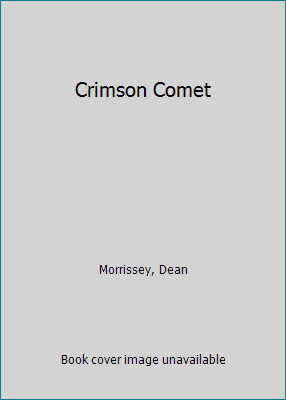 The Crimson Comet by Dean Morrissey