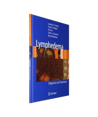 Lymphedema: Diagnosis and Treatment: Diagnosis and Treatment, Lawrence L Tretbar