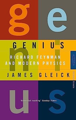 James Gleick - Genius   Richard Feynman and Modern Physics - Paperback - H245z
