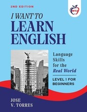 Jose Vasilio Torres I Want To Learn English (Paperback) I Want to Learn English
