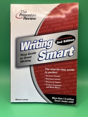 Writing Smart, 2nd Edition: The Savvy Student's Guide to Better Writing