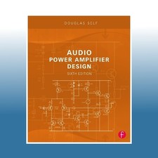 Audio Power Amplifier Design | Douglas Self |...