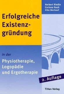 Erfolgreiche Existenzgründung in der Physiotherapie,... | Buch | Zustand wie neu