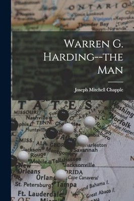 Mitchell - Warren G. Harding--the Man - New paperback or softback - 62 - X555z