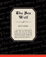 The Sea Wolf Jack London Taschenbuch Kartoniert / Broschiert Englisch 2008