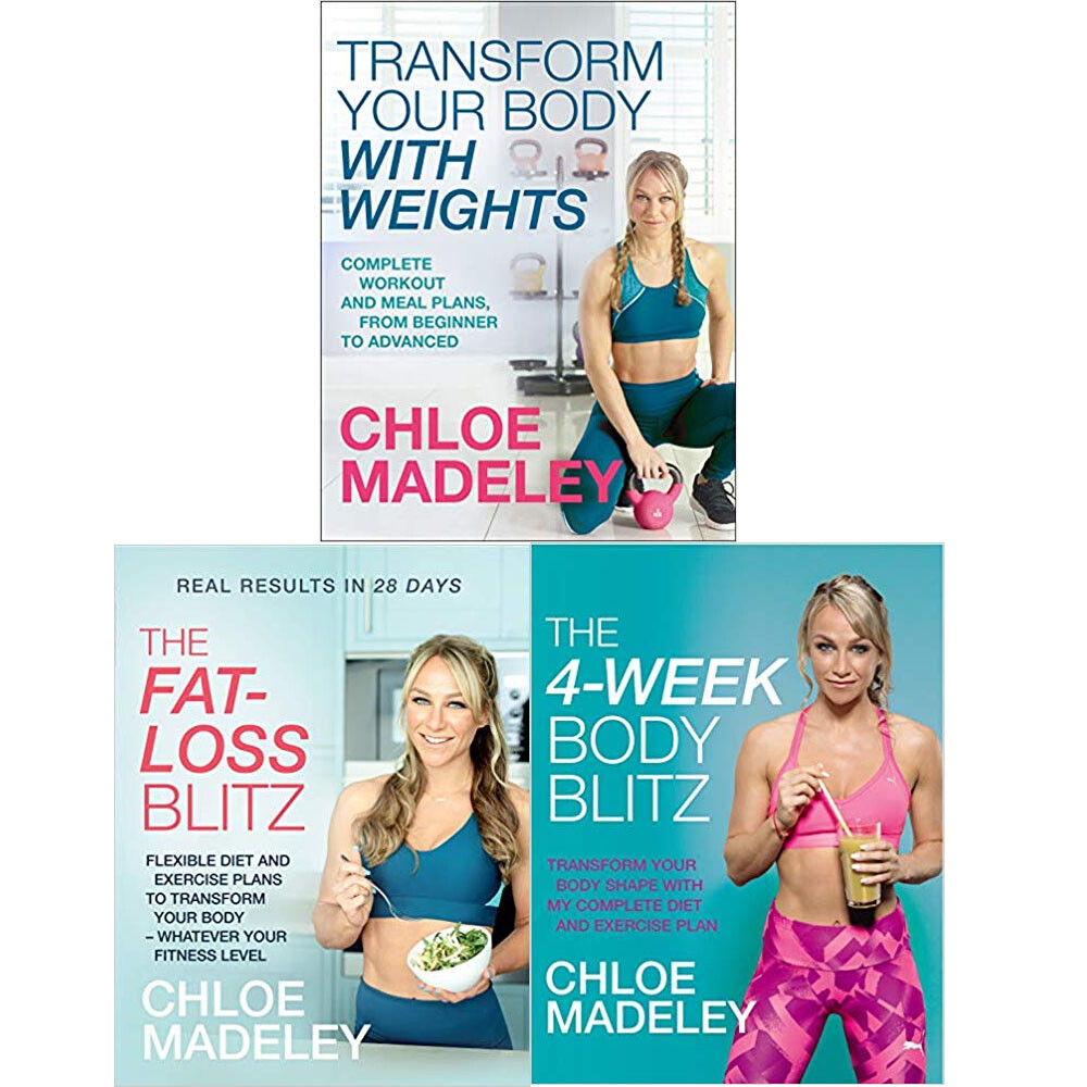 Chloe Madeley 3 Books Collection Set(Transform ,The Fat-loss Blitz,4-Week )  NEW
