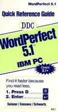 Quick Reference Guide to WordPerfect 5.1, IBM PC Salazar, Marivel, Cassano, Ang