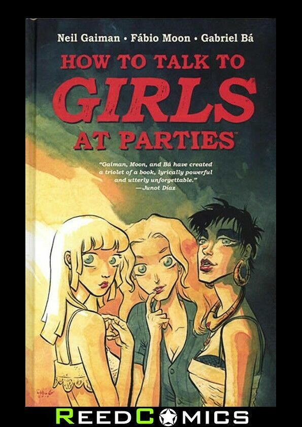 NEIL GAIMANS HOW TO TALK TO GIRLS AT PARTIES HARDCOVER (112 Pages) New Hardback