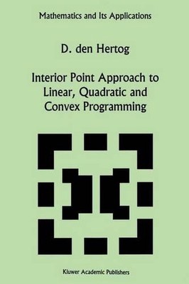 Interior Point Approach to Linear, Quadratic and Convex Programming: Algorithms 