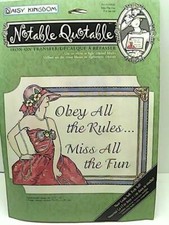 Daisy Kingdom Notable Quotable Iron-On Obey All The Rules Miss All The Fun