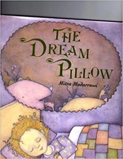 The Dream Pillow - Hardcover By Modarressi, Mitra - GOOD