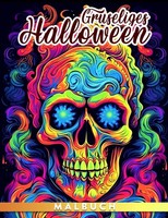 Halloween-Malbuch Gruselig, 30+ Seiten, Horror-Motive, Entspannung, Malen