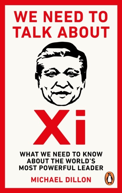 We Need To Talk About Xi by Michael Dillon (Paperback Book)