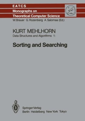 Data Structures and Algorithms 1: Sorting and Searching by K. Mehlhorn PAPERBACK