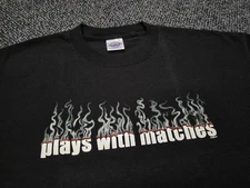 Vintage Fashion Victim Shirt Plays With Matches 1999 Size Large