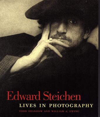 Brandow, Todd und Ewing, William. Edward Steichen - Lives in Photogaphy