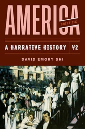 AMERICA　A　NARRATIVE　HISTORY　VOLUME　TWO Amazon.com: America: A Narrative History (Volume 2