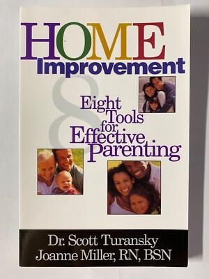 Home Improvement: Eight Tools for Effective Parenting Paperback by Turansky