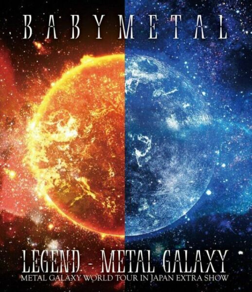 Legend - Metal Galaxy (Metal Galaxy World Tour In Japan Extra Show 