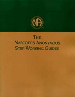 Narcotics Anonymous Step Working Guides by Naws: Used