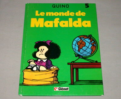 Glenat 1988 Quino Le Monde de  Mafalda  French Hardcover Comic # 5