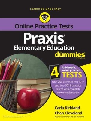 Praxis Elementary Education For - Paperback, by Kirkland Carla C.; - Very Good