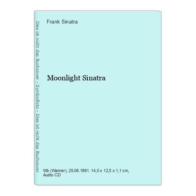 Moonlight Sinatra Sinatra, Frank: