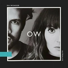 Oh Wonder, Ultralife,Good,