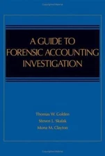 A Guide to Forensic Accounting Investigation