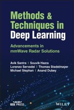 Methods & Techniques in Deep Learning : Advancements in Mmwave Radar Solution...