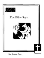 Dae Young Choe | The Bible Says... | Taschenbuch | Englisch (2000) | AuthorHouse