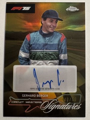 Gerhard Berger Topps F1 Chrome 2025 Circuit Masters Signatures Gold /50