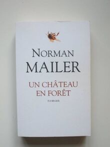 Un chateau dans la foret von Norman Mailer | Buch | Zustand gut