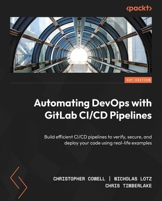 Christopher Cowell Nicholas L Automating DevOps with Gi (Paperback) (UK IMPORT)