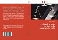 La Place De La Faute En Droit De La Responsabilité Civile Natacha Montheil