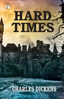 Charles Dickens | Hard Times | Taschenbuch | Englisch (2023) | Ean 9789391384869