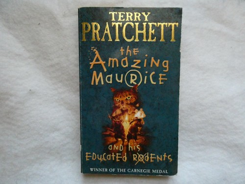 The Amazing Maurice and His Educated Rodents by Terry Pratchett (Pbk
