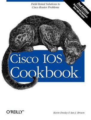 Cisco IOS Cookbook: Field-Tested Solutions to Cisco Router Problems (Cookboo...