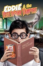 Eddie and the Vegetarian Vampire by Dennis M. Desmond Hardcover Book