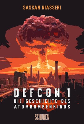 DEFCON 1: Die Geschichte des Atombombenkinos Sassan Niasseri