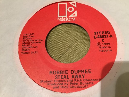 ROBBIE DUPREE Steal Away ELEKTRA RECORDS 1980 USA 7" sehr guter Zustand +