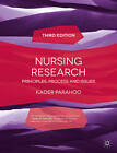 Nursing Research: Principles, Process and Issues by Kader Parahoo (Paperback, 2014)