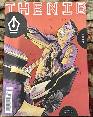 THE NIB MAGAZINE FALL 2022 WORK ISSUE #13