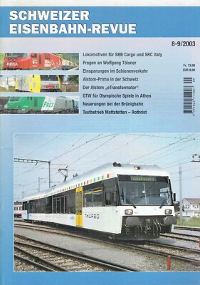 Eisenbahn Schweizer Revue 2003/08-09 SBB Cargo SRC Italy Alstom-Prima Zug Lok