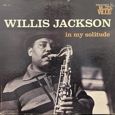 Jazz Willis Jackson - In My Solitude Moodsville