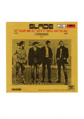 Slade  -  Get down and get with it/ +2    7  Vinyl Promo Single  Mexico 1971
